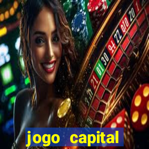 jogo capital download mobile